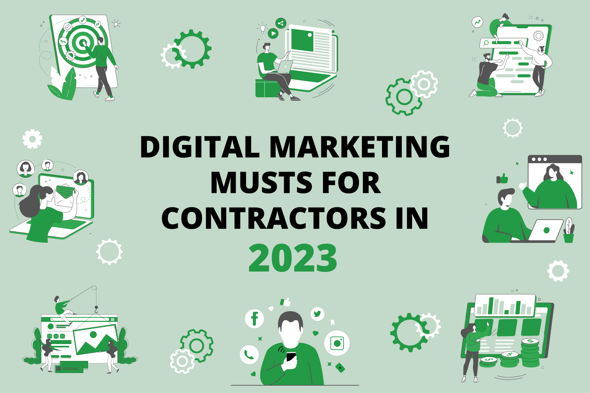 Digital Marketing Musts for Contractors in 2023