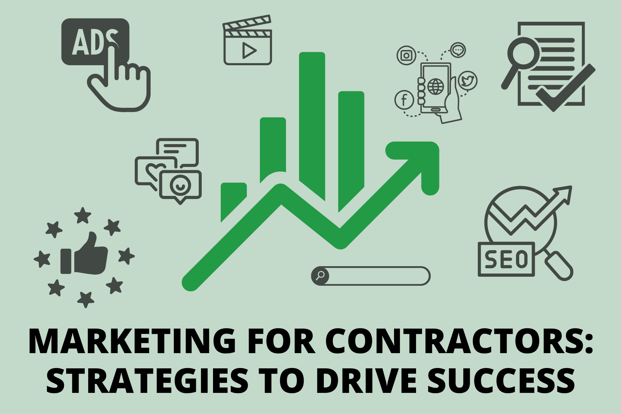 Marketing for Contractors: Strategies to Drive Success